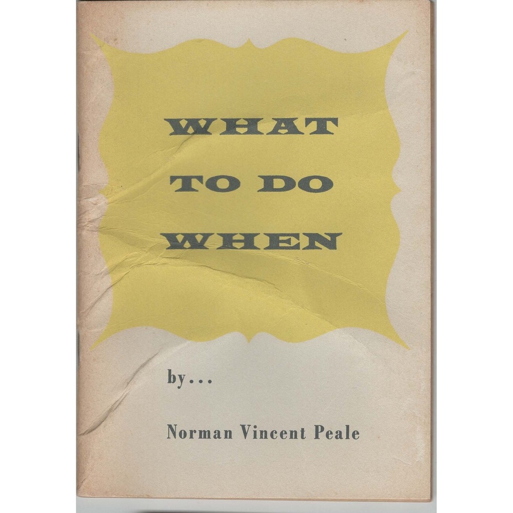What To Do When by Norman Vincent Peale 1956 Vintage Spiritual Booklet Pamphlet - Picture 1 of 2